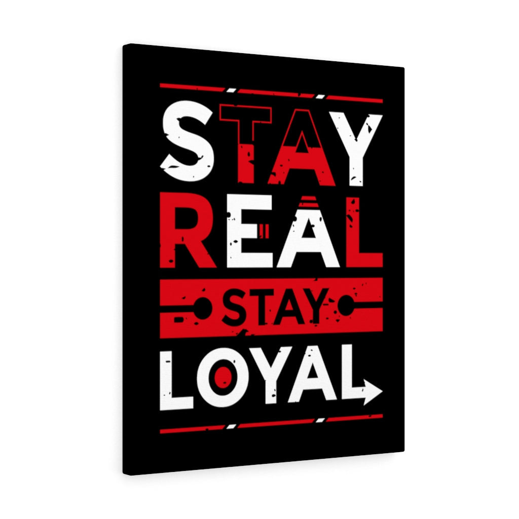 Scripture Walls Inspirational Wall Art Stay Real Stay Loyal Wall Art Motivation Wall Decor for Home Office Gym Inspiring Success Quote Print Ready to Hang Unframed-Express Your Love Gifts