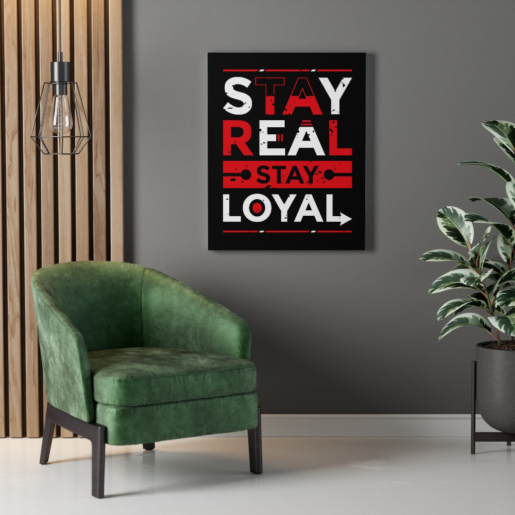 Scripture Walls Inspirational Wall Art Stay Real Stay Loyal Wall Art Motivation Wall Decor for Home Office Gym Inspiring Success Quote Print Ready to Hang Unframed-Express Your Love Gifts