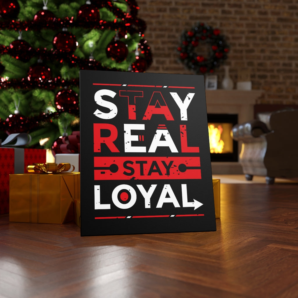 Scripture Walls Inspirational Wall Art Stay Real Stay Loyal Wall Art Motivation Wall Decor for Home Office Gym Inspiring Success Quote Print Ready to Hang Unframed-Express Your Love Gifts