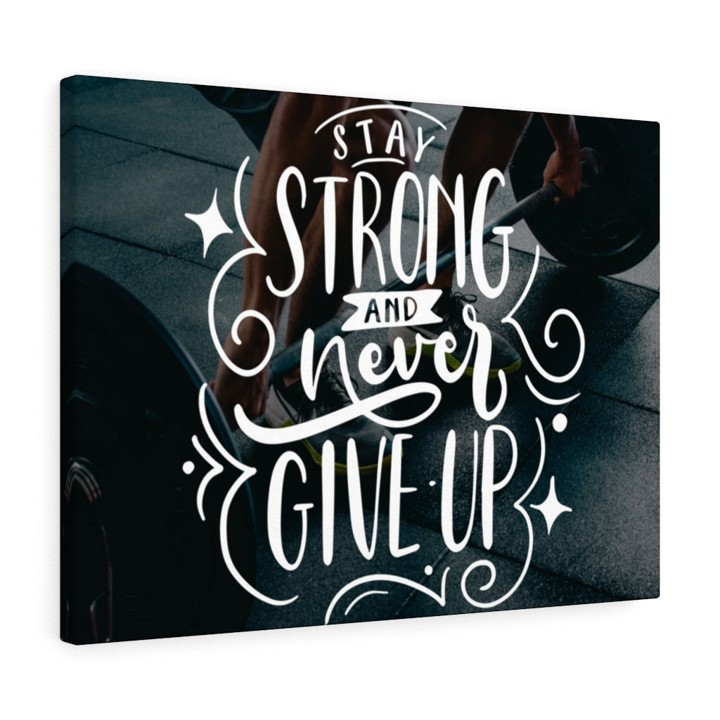 Scripture Walls Inspirational Wall Art Stay Strong And Never Give Up Wall Art Motivational Motto Inspiring Prints Artwork Decor Ready to Hang Unframed-Express Your Love Gifts