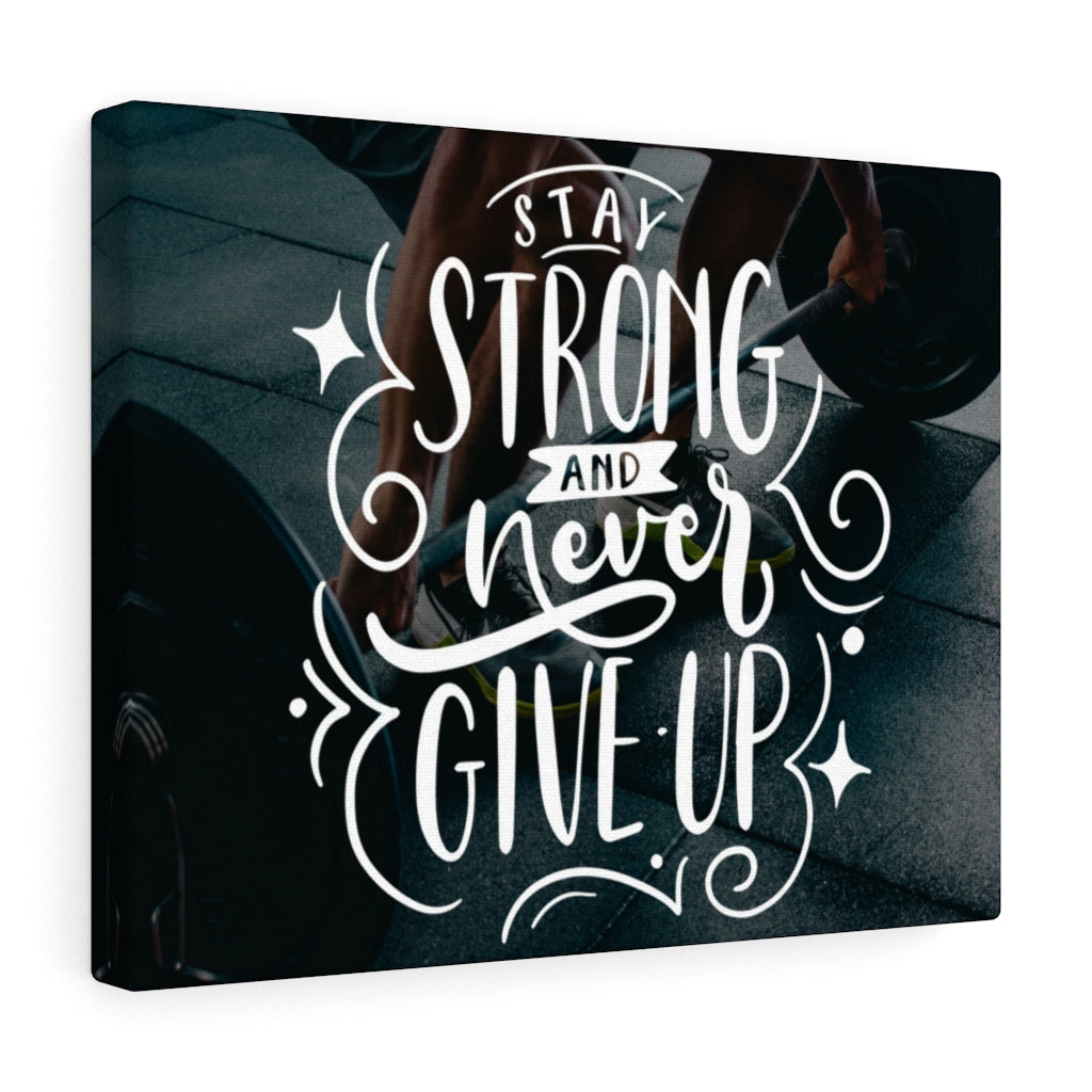 Scripture Walls Inspirational Wall Art Stay Strong And Never Give Up Wall Art Motivational Motto Inspiring Prints Artwork Decor Ready to Hang Unframed-Express Your Love Gifts