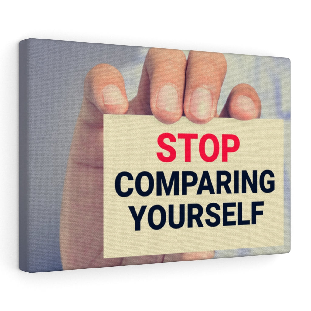 Scripture Walls Inspirational Wall Art Stop Comparing Yourself Motivational Print Ready to Hang Artwork Unframed-Express Your Love Gifts