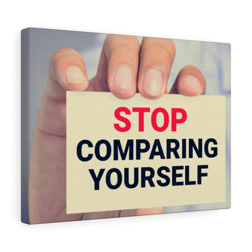 Scripture Walls Inspirational Wall Art Stop Comparing Yourself Motivational Print Ready to Hang Artwork Unframed-Express Your Love Gifts