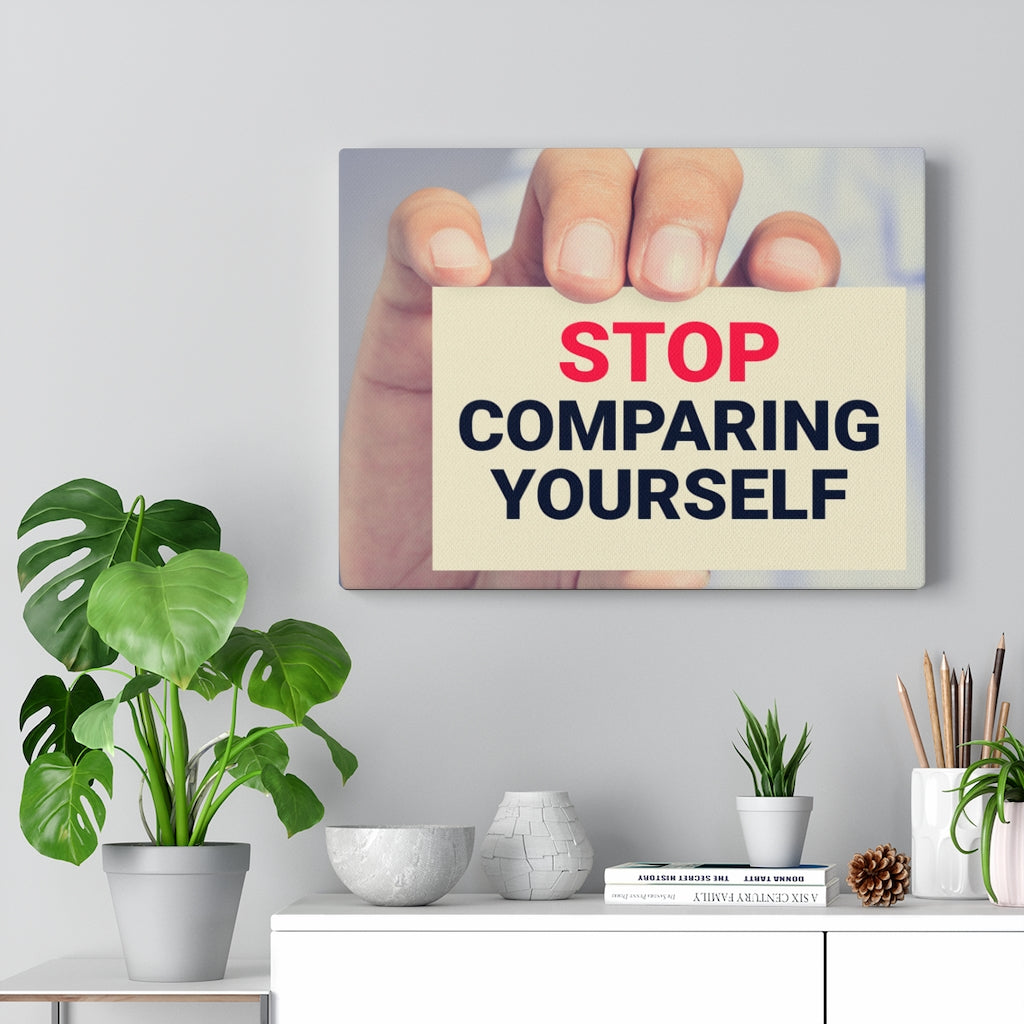 Scripture Walls Inspirational Wall Art Stop Comparing Yourself Motivational Print Ready to Hang Artwork Unframed-Express Your Love Gifts