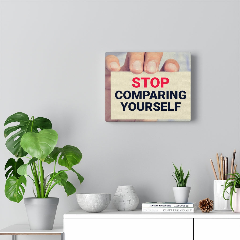 Scripture Walls Inspirational Wall Art Stop Comparing Yourself Motivational Print Ready to Hang Artwork Unframed-Express Your Love Gifts