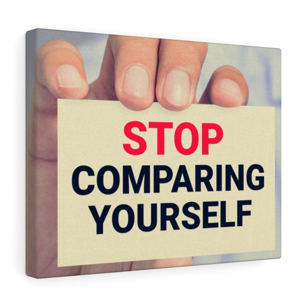 Scripture Walls Inspirational Wall Art Stop Comparing Yourself Motivational Print Ready to Hang Artwork Unframed-Express Your Love Gifts