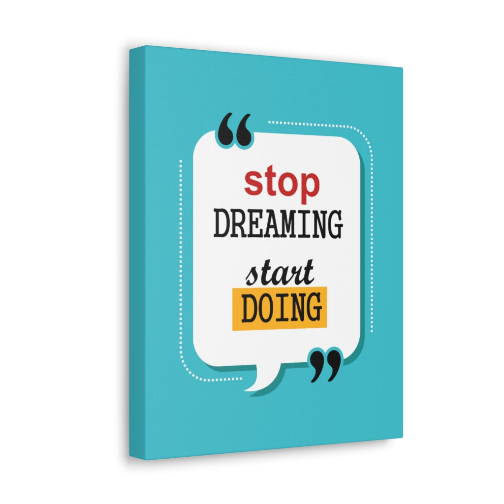 Scripture Walls Inspirational Wall Art Stop Dreaming Start Doing Motivation Wall Decor for Home Office Gym Inspiring Success Quote Print Ready to Hang Unframed-Express Your Love Gifts