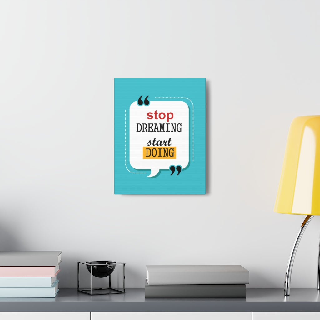 Scripture Walls Inspirational Wall Art Stop Dreaming Start Doing Motivation Wall Decor for Home Office Gym Inspiring Success Quote Print Ready to Hang Unframed-Express Your Love Gifts
