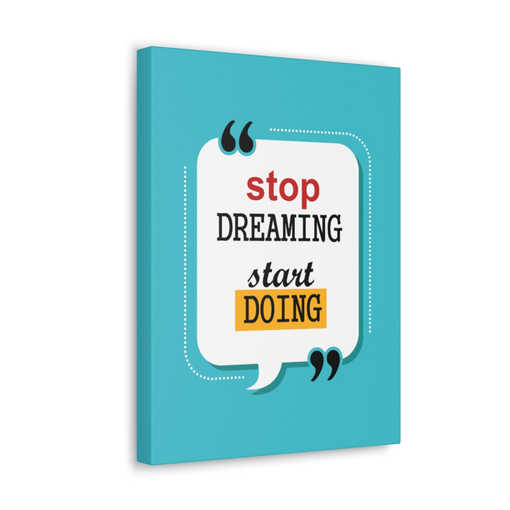 Scripture Walls Inspirational Wall Art Stop Dreaming Start Doing Motivation Wall Decor for Home Office Gym Inspiring Success Quote Print Ready to Hang Unframed-Express Your Love Gifts
