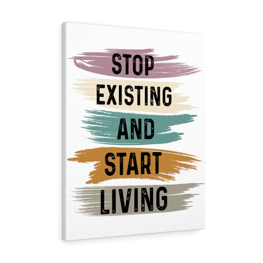 Scripture Walls Inspirational Wall Art Stop Existing And Start Living Wall Art Motivation Wall Decor for Home Office Gym Inspiring Success Quote Print Ready to Hang Unframed-Express Your Love Gifts