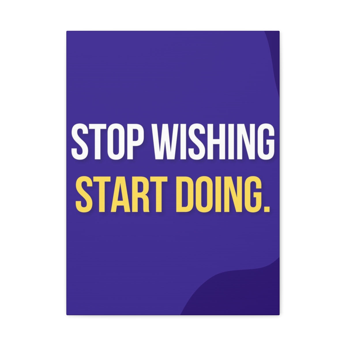 Scripture Walls Inspirational Wall Art Stop Wishing Start Doing Motivation Wall Decor for Home Office Gym Inspiring Success Quote Print Ready to Hang Unframed-Express Your Love Gifts
