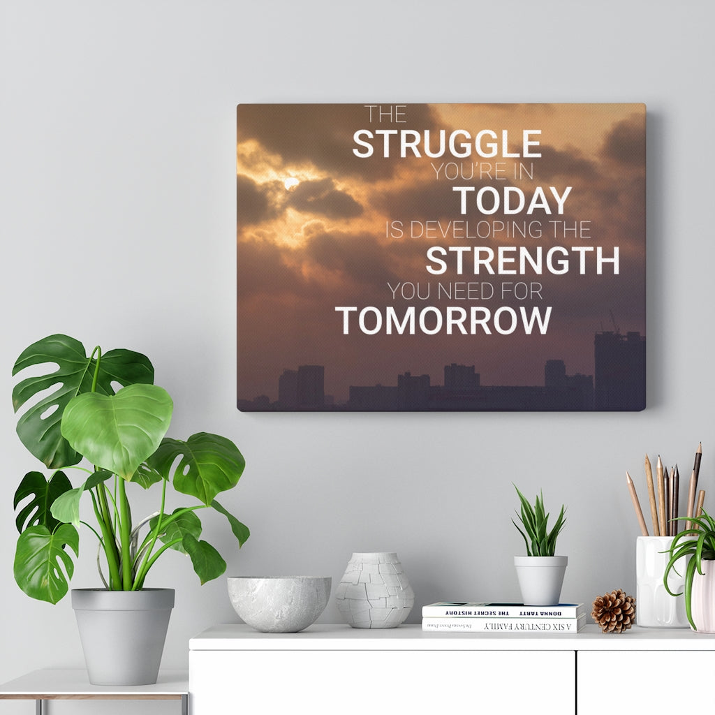 Scripture Walls Inspirational Wall Art Struggle Today Strength Tomorrow Motivational Print Ready to Hang Artwork Unframed-Express Your Love Gifts