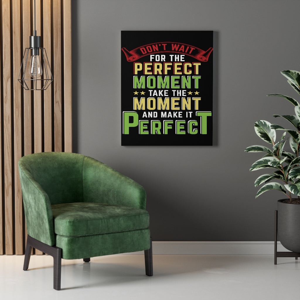Scripture Walls Inspirational Wall Art Take The Moment Perfect Wall Art Motivation Wall Decor for Home Office Gym Inspiring Success Quote Print Ready to Hang Unframed-Express Your Love Gifts