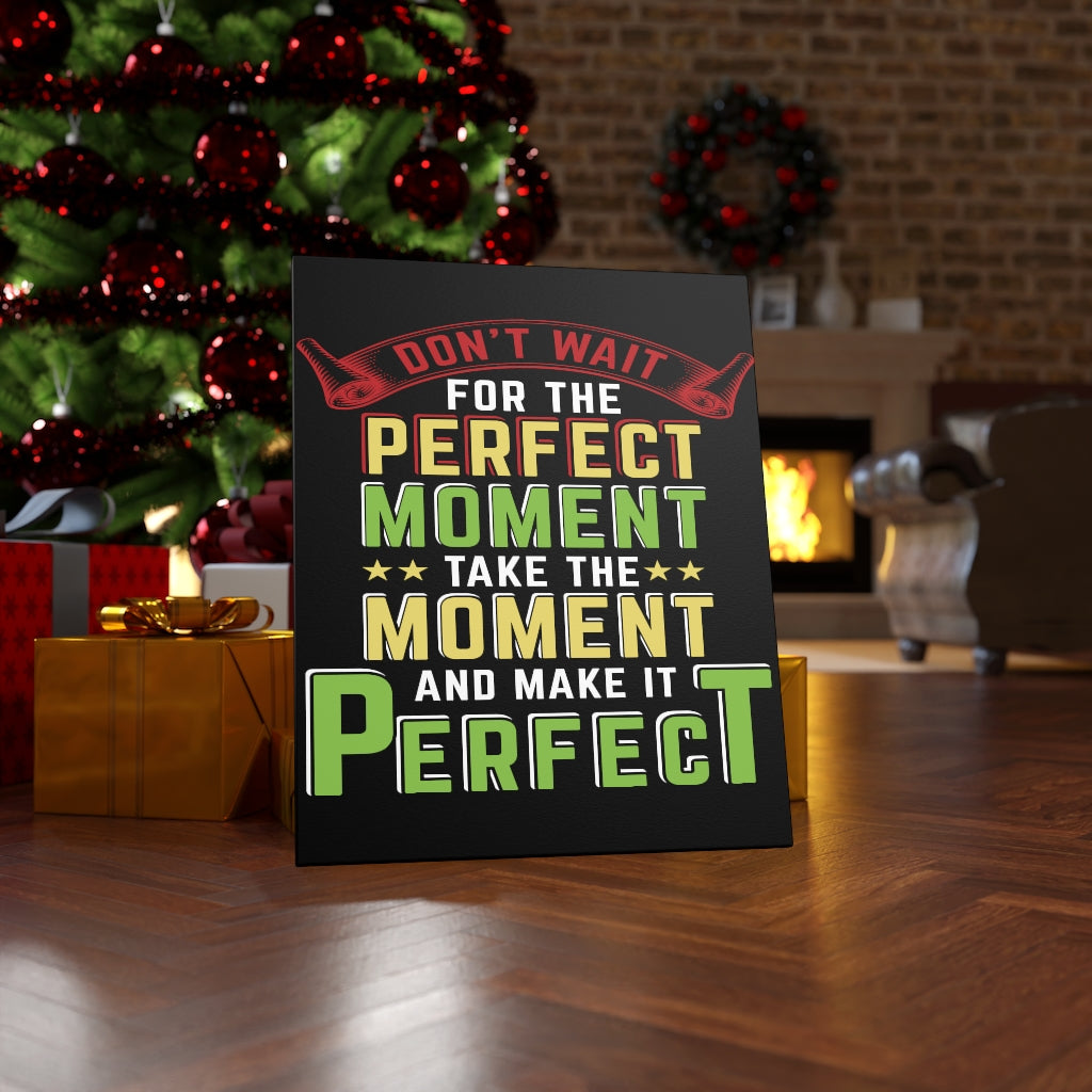 Scripture Walls Inspirational Wall Art Take The Moment Perfect Wall Art Motivation Wall Decor for Home Office Gym Inspiring Success Quote Print Ready to Hang Unframed-Express Your Love Gifts