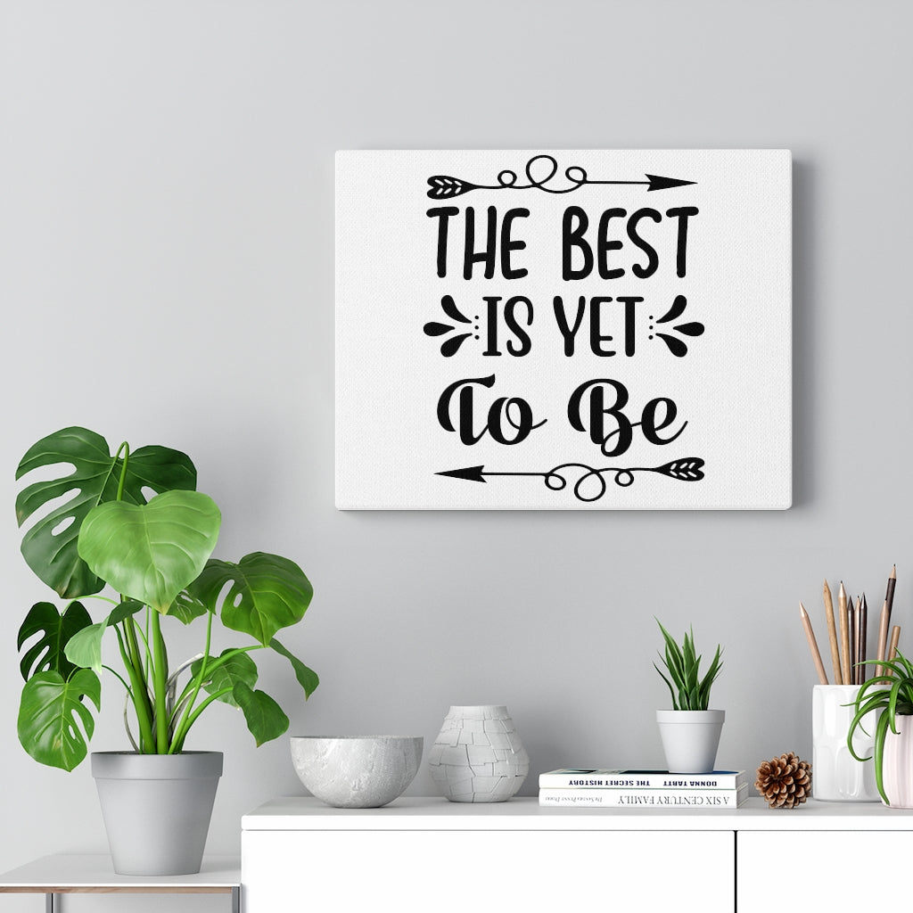 Scripture Walls Inspirational Wall Art The Best Is Yet To Be Wall Art Motivation Wall Decor for Home Office Gym Inspiring Success Quote Print Ready to Hang Unframed-Express Your Love Gifts