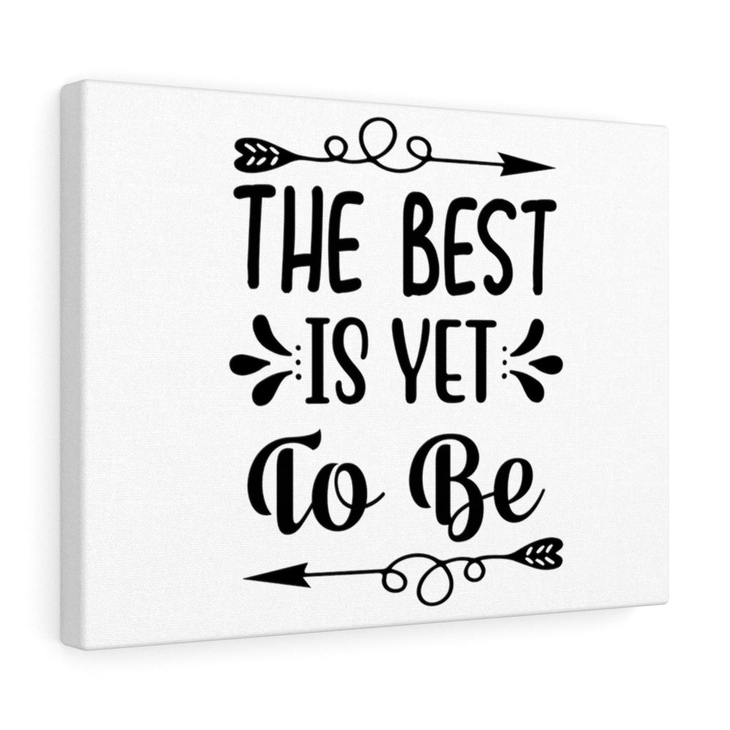 Scripture Walls Inspirational Wall Art The Best Is Yet To Be Wall Art Motivation Wall Decor for Home Office Gym Inspiring Success Quote Print Ready to Hang Unframed-Express Your Love Gifts