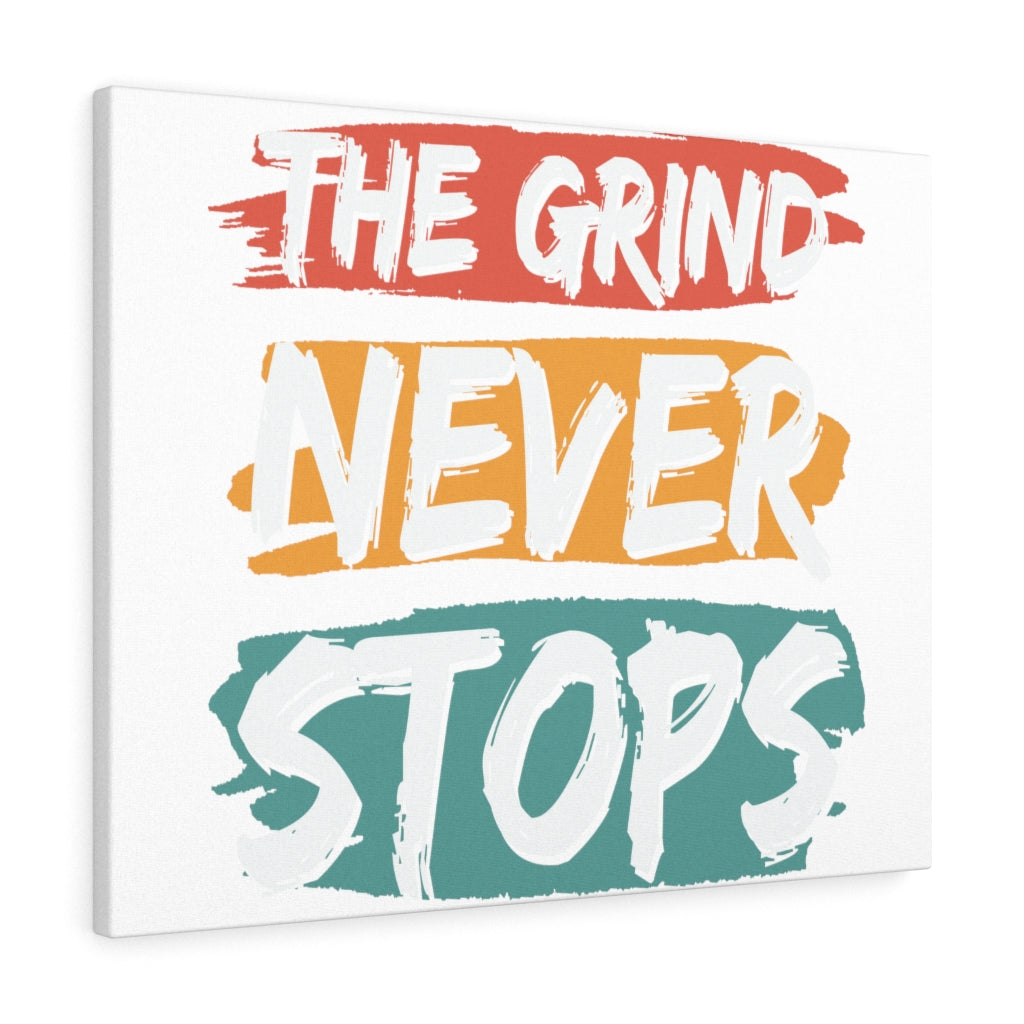 Scripture Walls Inspirational Wall Art The Grind Never Stops Wall Art Motivation Wall Decor for Home Office Gym Inspiring Success Quote Print Ready to Hang Unframed-Express Your Love Gifts