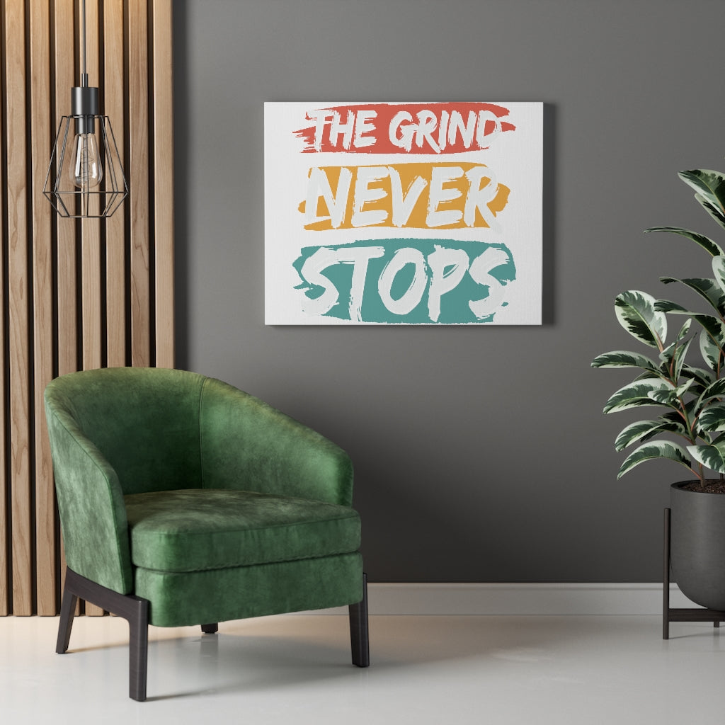 Scripture Walls Inspirational Wall Art The Grind Never Stops Wall Art Motivation Wall Decor for Home Office Gym Inspiring Success Quote Print Ready to Hang Unframed-Express Your Love Gifts