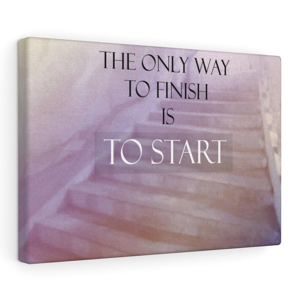 Scripture Walls Inspirational Wall Art The Only Way To Finish Motivational Print Ready to Hang Artwork Unframed-Express Your Love Gifts