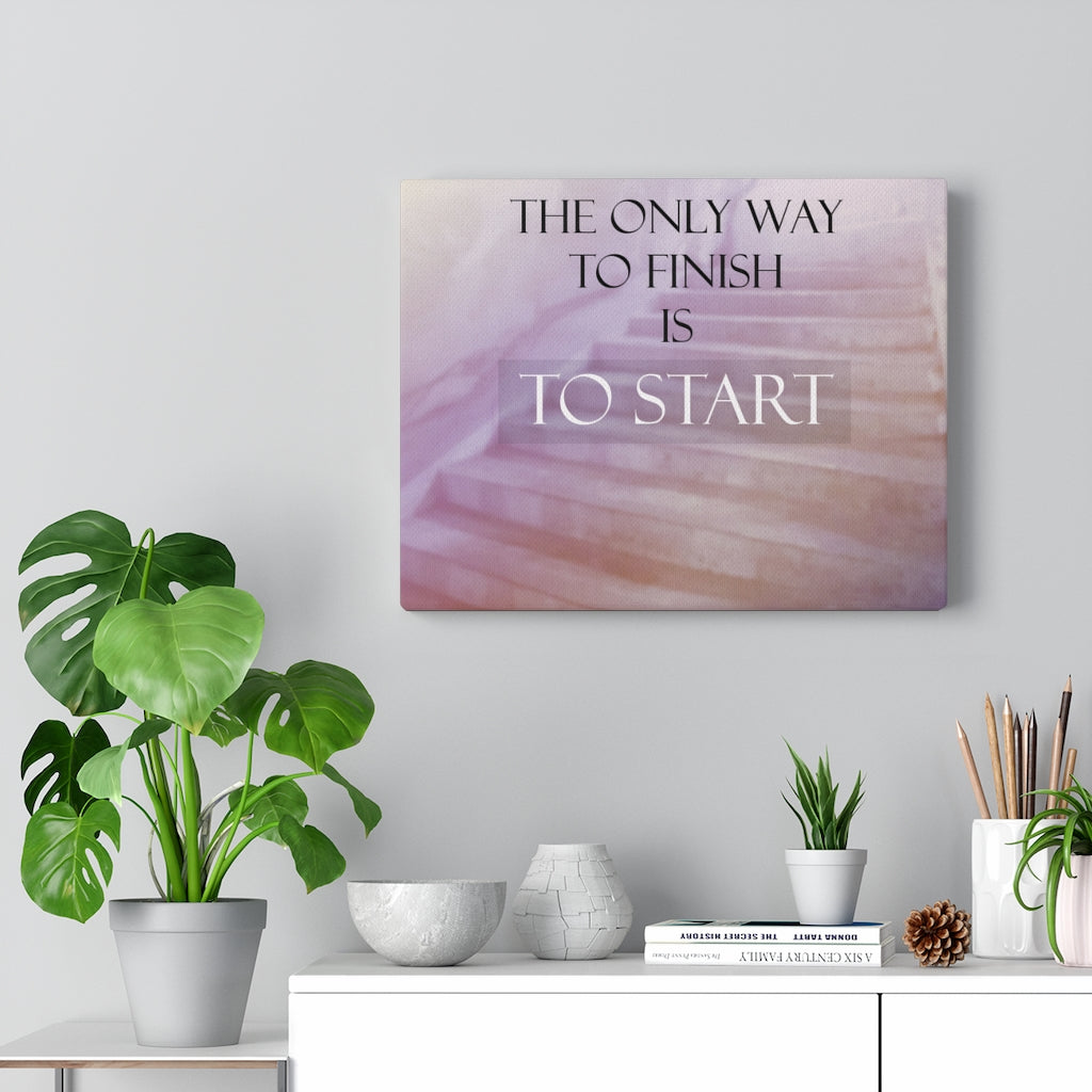 Scripture Walls Inspirational Wall Art The Only Way To Finish Motivational Print Ready to Hang Artwork Unframed-Express Your Love Gifts