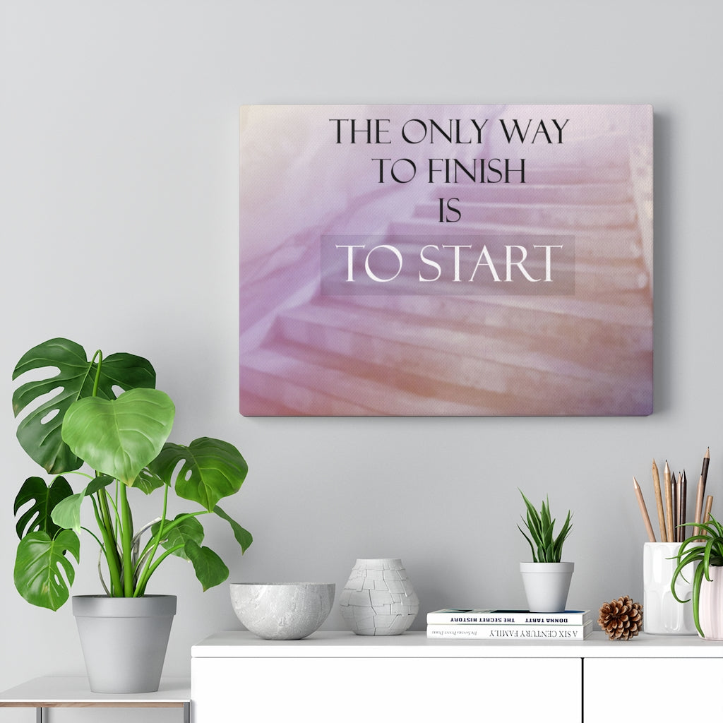 Scripture Walls Inspirational Wall Art The Only Way To Finish Motivational Print Ready to Hang Artwork Unframed-Express Your Love Gifts