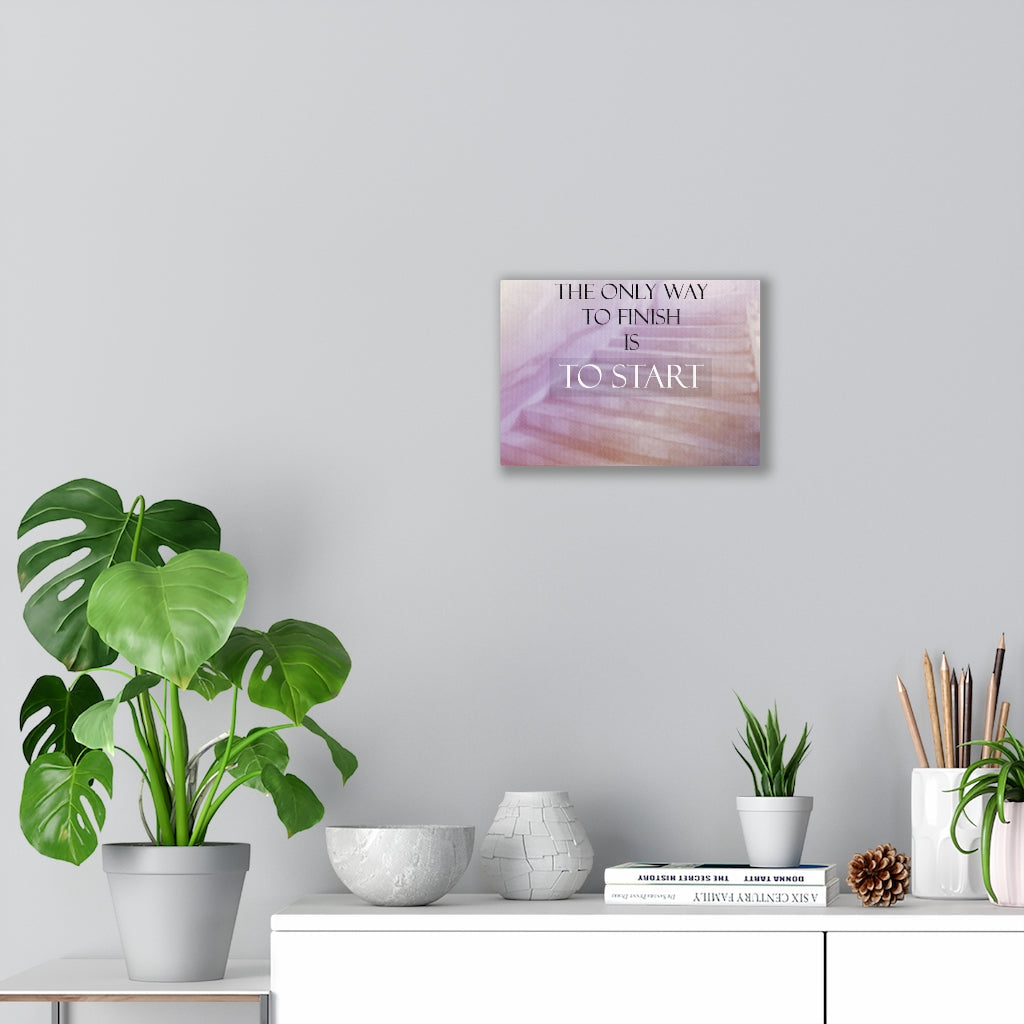 Scripture Walls Inspirational Wall Art The Only Way To Finish Motivational Print Ready to Hang Artwork Unframed-Express Your Love Gifts
