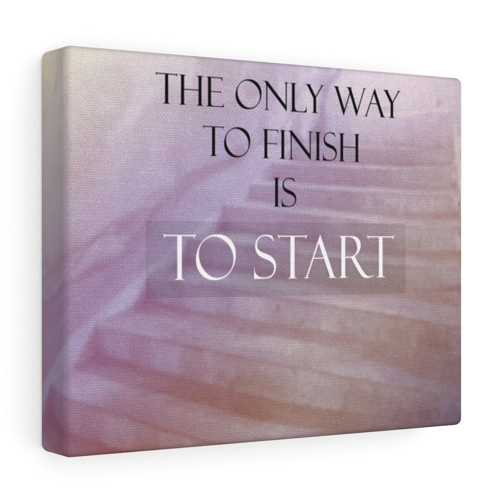 Scripture Walls Inspirational Wall Art The Only Way To Finish Motivational Print Ready to Hang Artwork Unframed-Express Your Love Gifts