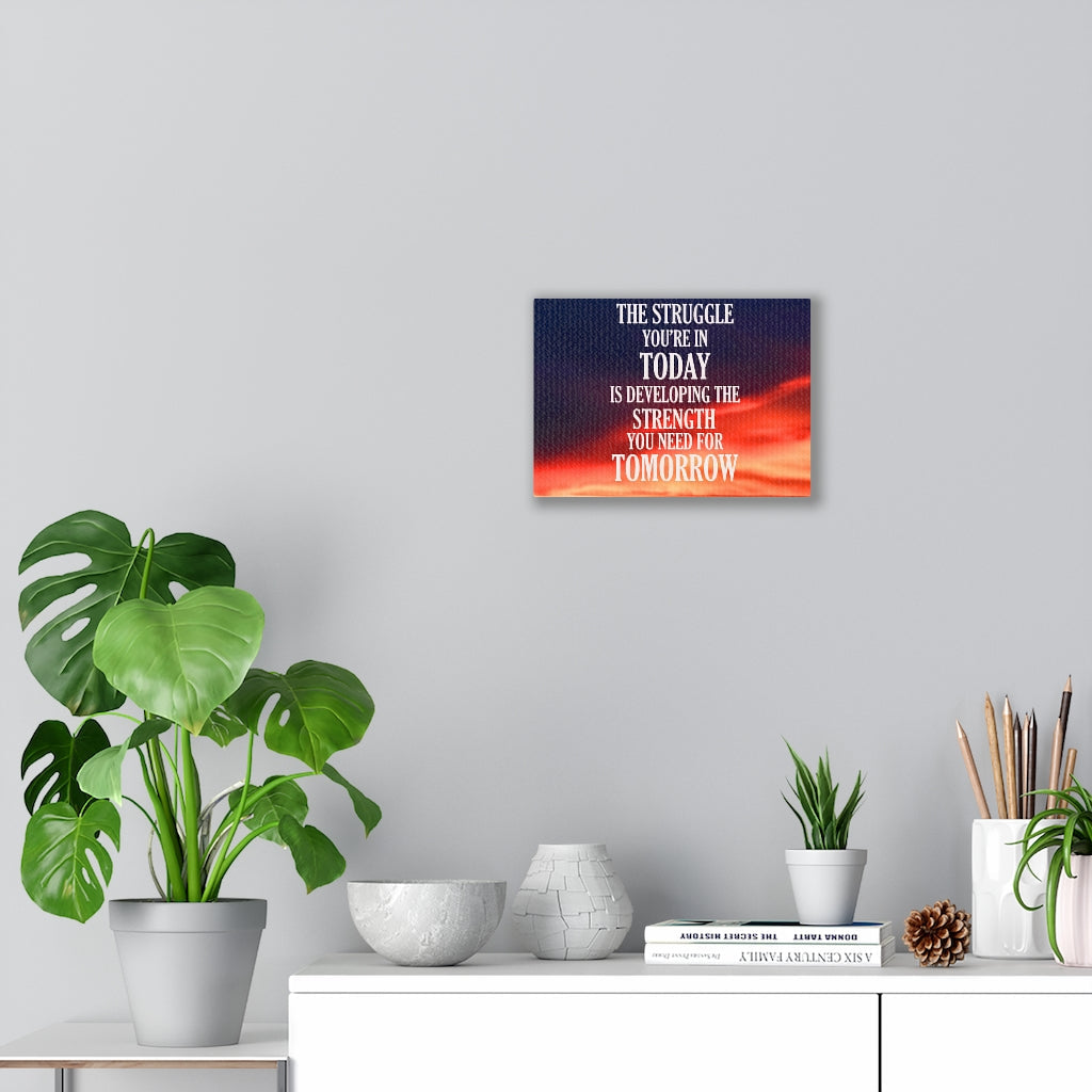 Scripture Walls Inspirational Wall Art The Struggle You're In Today Motivational Print Ready to Hang Artwork Unframed-Express Your Love Gifts