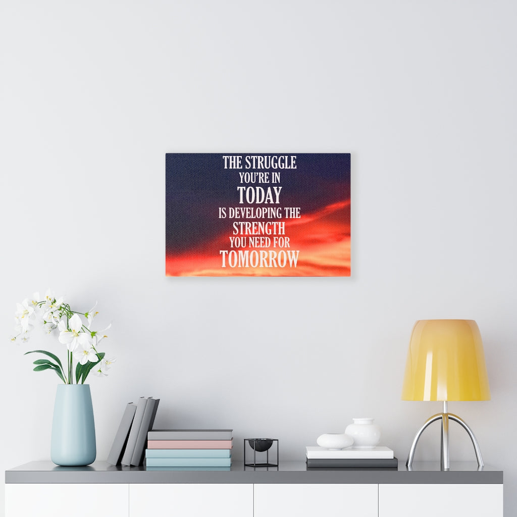 Scripture Walls Inspirational Wall Art The Struggle You're In Today Motivational Print Ready to Hang Artwork Unframed-Express Your Love Gifts