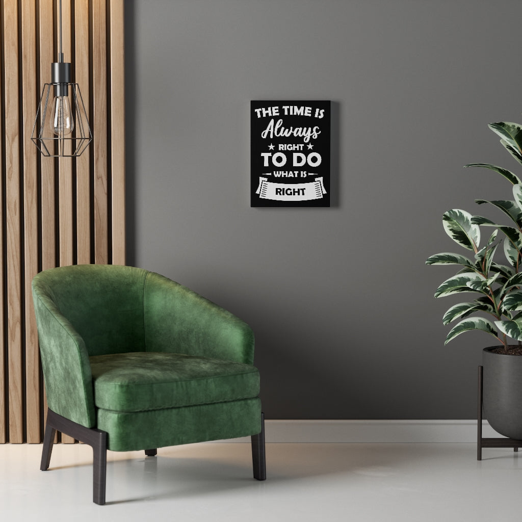Scripture Walls Inspirational Wall Art The Time Is Always Right Wall Art Motivational Motto Inspiring Prints Artwork Decor Ready to Hang Unframed-Express Your Love Gifts