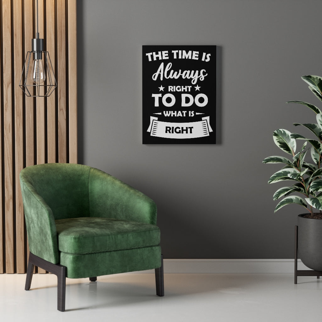 Scripture Walls Inspirational Wall Art The Time Is Always Right Wall Art Motivational Motto Inspiring Prints Artwork Decor Ready to Hang Unframed-Express Your Love Gifts