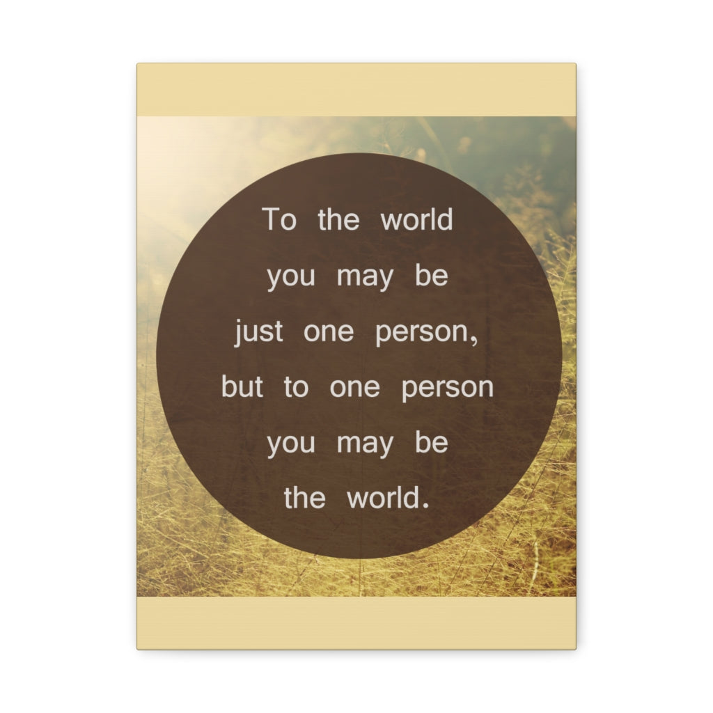 Scripture Walls Inspirational Wall Art The World To One Person Motivation Wall Decor for Home Office Gym Inspiring Success Quote Print Ready to Hang Unframed-Express Your Love Gifts