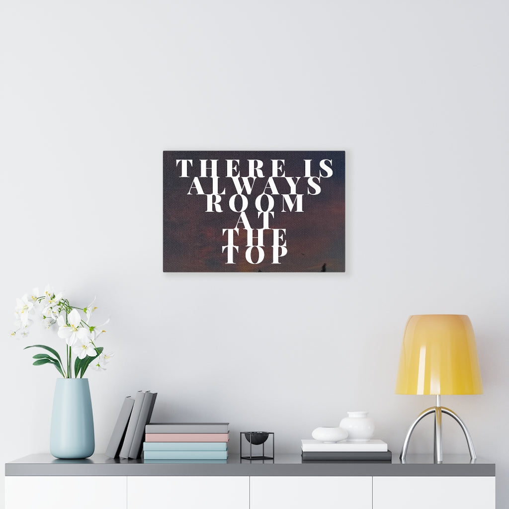 Scripture Walls Inspirational Wall Art There Is Always Room At The Top Motivational Print Ready to Hang Artwork Unframed-Express Your Love Gifts
