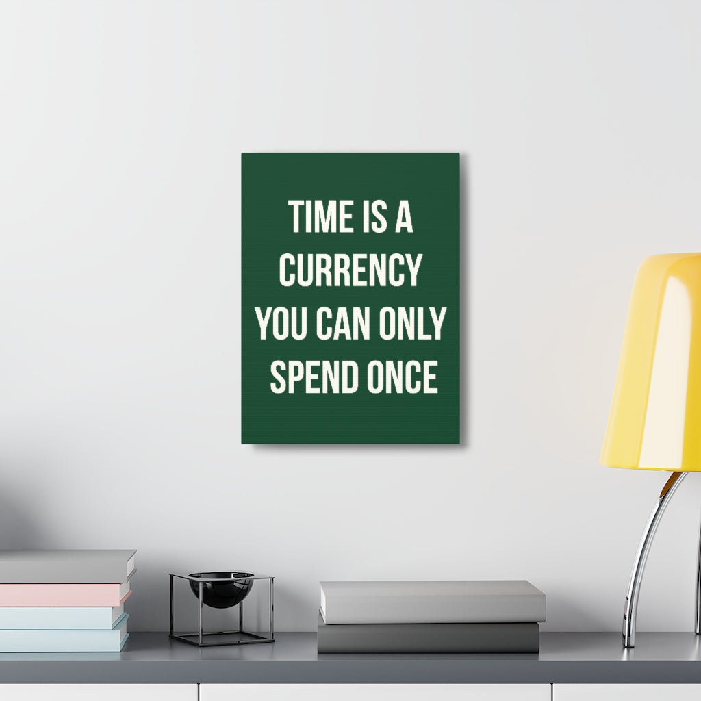 Scripture Walls Inspirational Wall Art Time Is A Currency Motivation Wall Decor for Home Office Gym Inspiring Success Quote Print Ready to Hang Unframed-Express Your Love Gifts