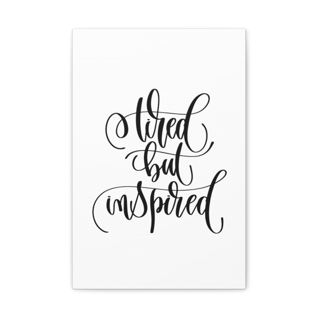 Scripture Walls Inspirational Wall Art Tired But Inspired Motivation Wall Decor for Home Office Gym Inspiring Success Quote Print Ready to Hang Unframed-Express Your Love Gifts