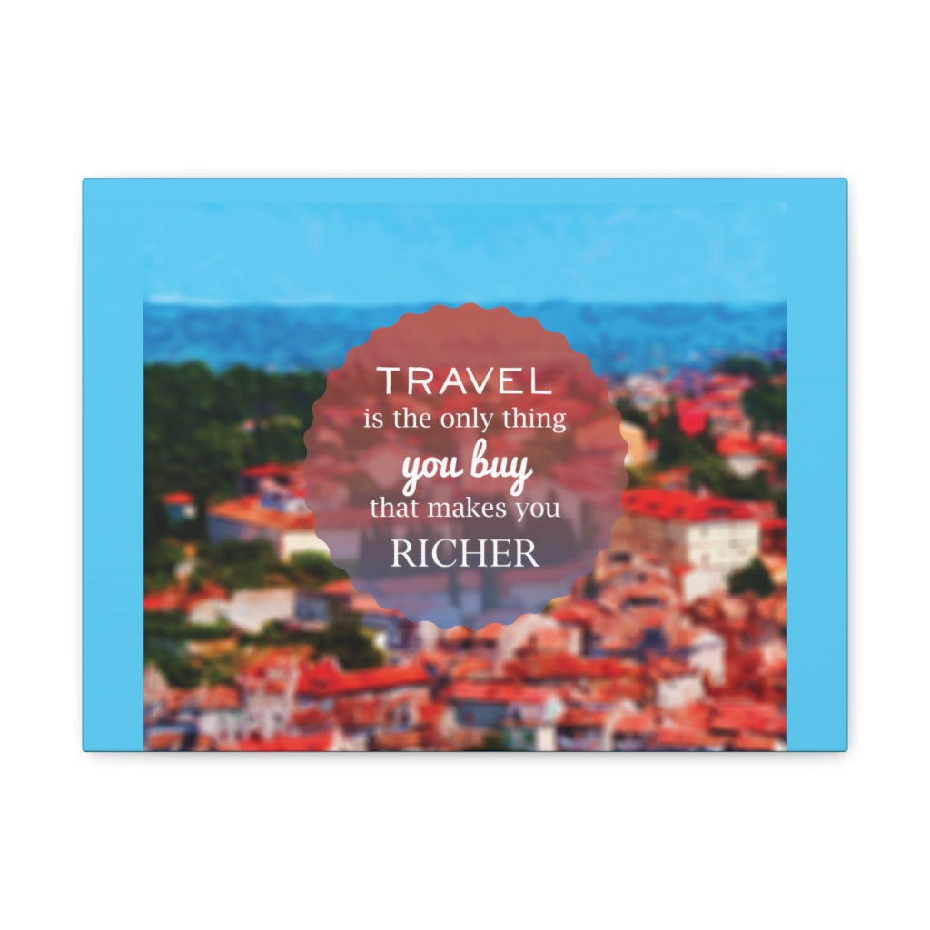 Scripture Walls Inspirational Wall Art Travel Makes You Richer Motivation Wall Decor for Home Office Gym Inspiring Success Quote Print Ready to Hang Unframed-Express Your Love Gifts