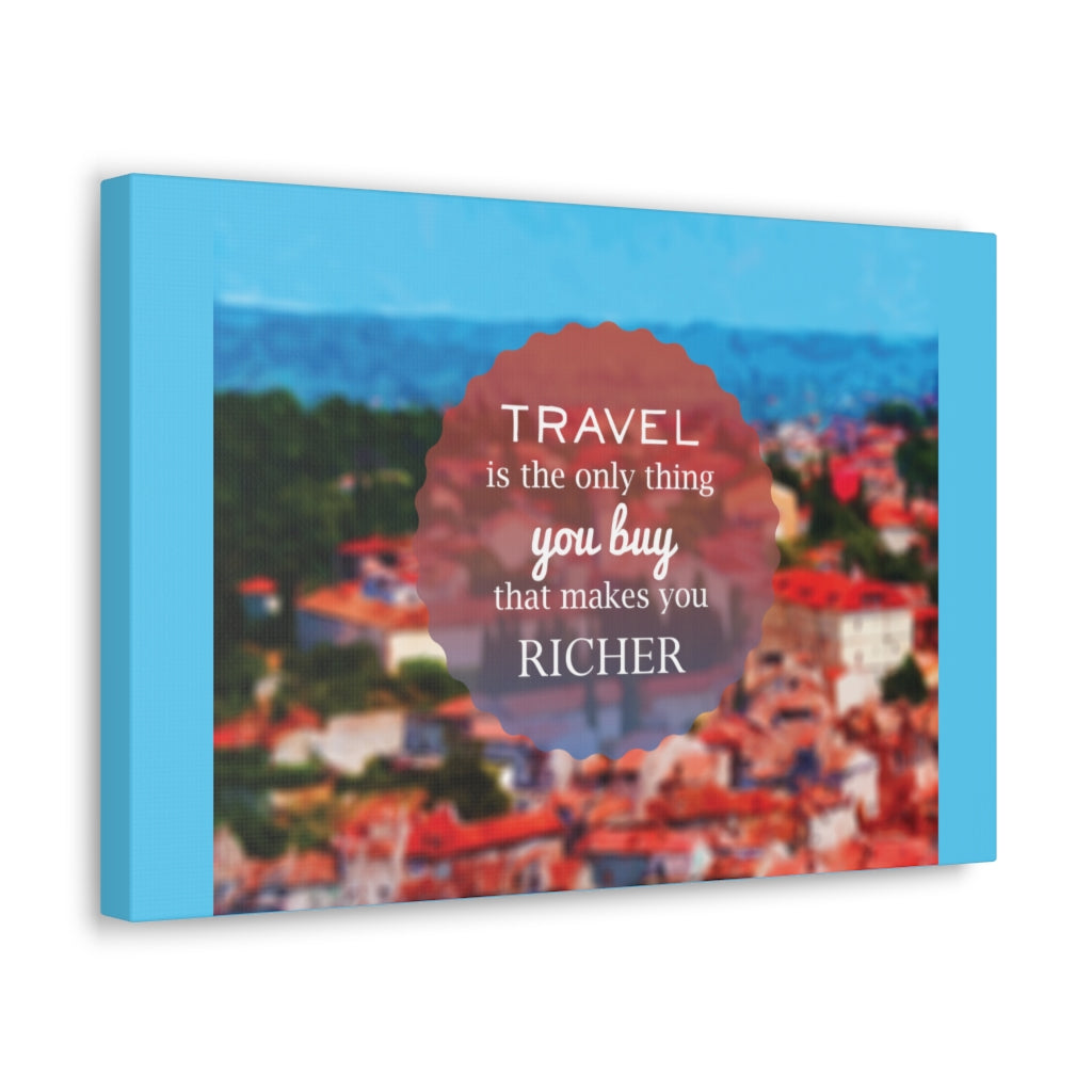 Scripture Walls Inspirational Wall Art Travel Makes You Richer Motivation Wall Decor for Home Office Gym Inspiring Success Quote Print Ready to Hang Unframed-Express Your Love Gifts