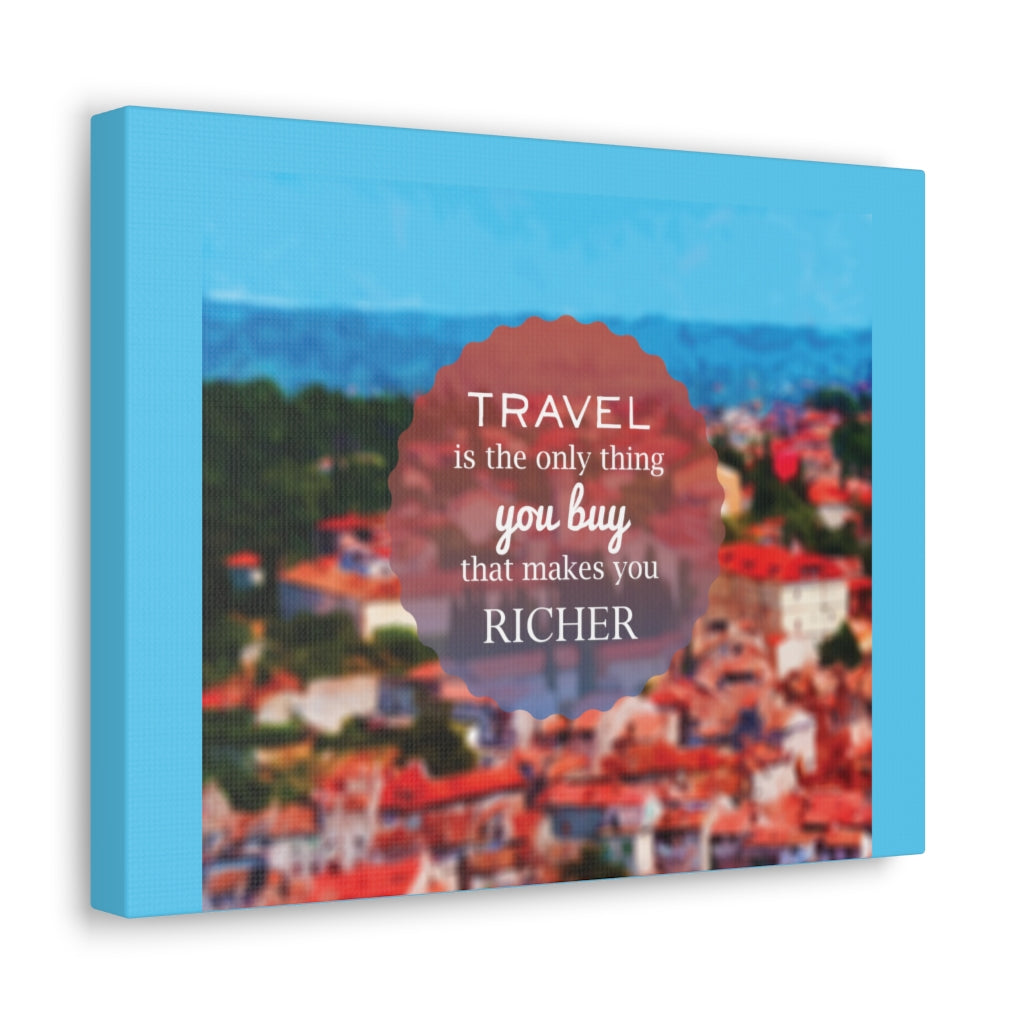 Scripture Walls Inspirational Wall Art Travel Makes You Richer Motivation Wall Decor for Home Office Gym Inspiring Success Quote Print Ready to Hang Unframed-Express Your Love Gifts