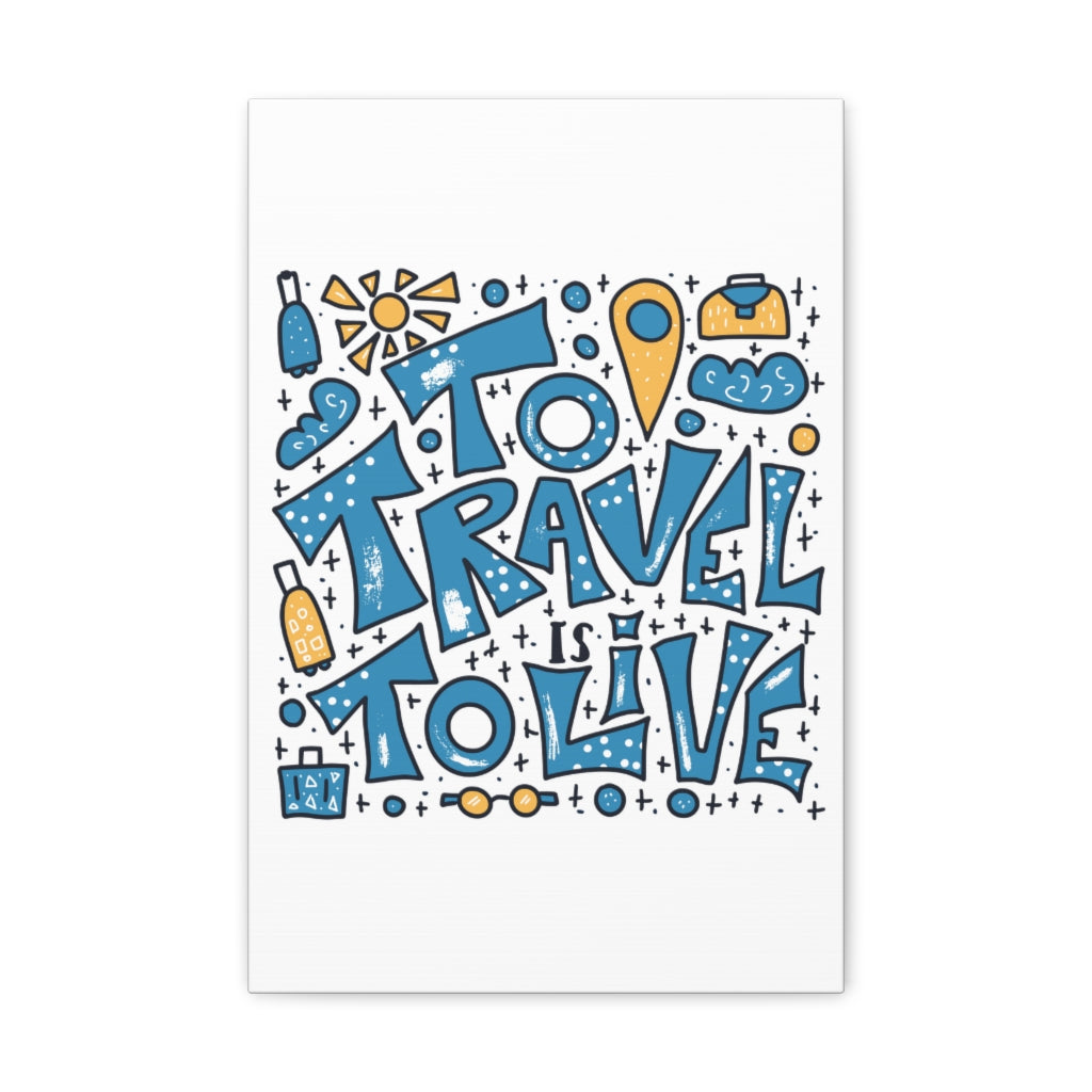 Scripture Walls Inspirational Wall Art Travel To Live Motivation Wall Decor for Home Office Gym Inspiring Success Quote Print Ready to Hang Unframed-Express Your Love Gifts