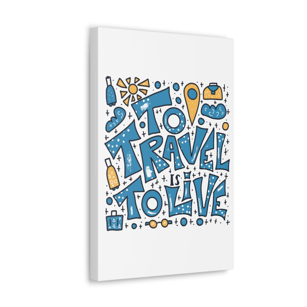 Scripture Walls Inspirational Wall Art Travel To Live Motivation Wall Decor for Home Office Gym Inspiring Success Quote Print Ready to Hang Unframed-Express Your Love Gifts