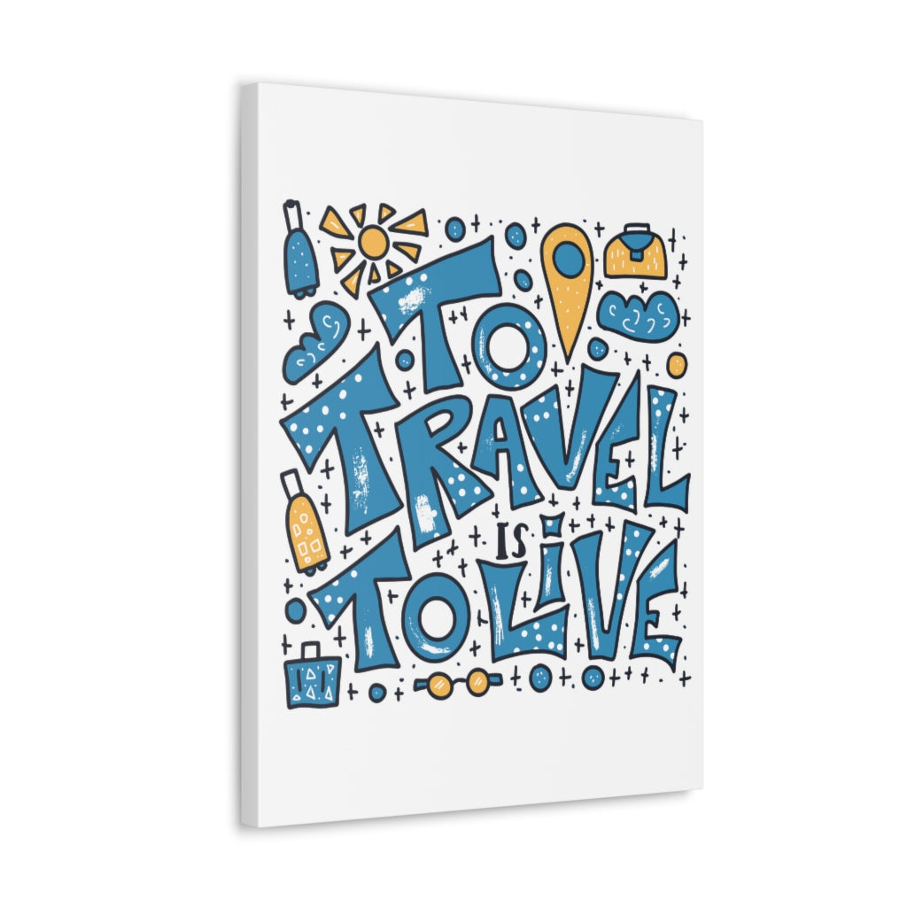 Scripture Walls Inspirational Wall Art Travel To Live Motivation Wall Decor for Home Office Gym Inspiring Success Quote Print Ready to Hang Unframed-Express Your Love Gifts