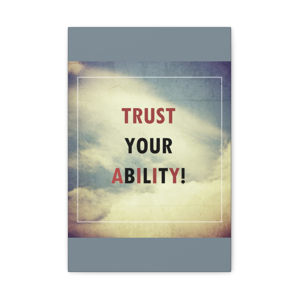Scripture Walls Inspirational Wall Art Trust Your Ability Motivation Wall Decor for Home Office Gym Inspiring Success Quote Print Ready to Hang Unframed-Express Your Love Gifts