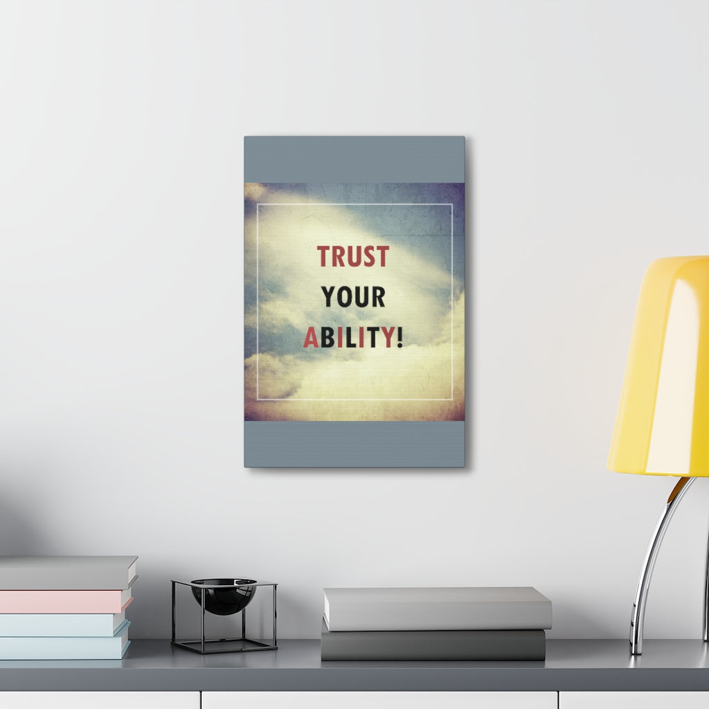 Scripture Walls Inspirational Wall Art Trust Your Ability Motivation Wall Decor for Home Office Gym Inspiring Success Quote Print Ready to Hang Unframed-Express Your Love Gifts