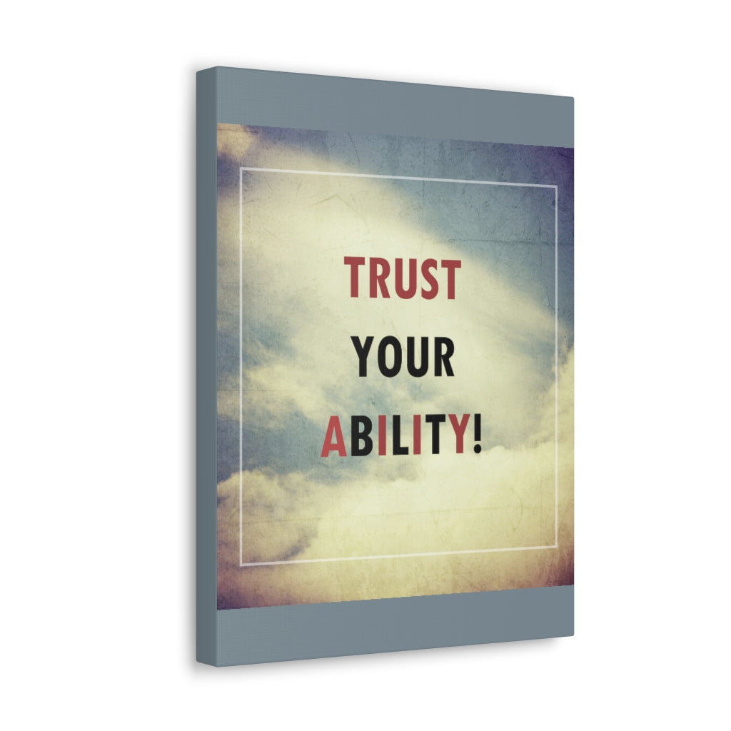 Scripture Walls Inspirational Wall Art Trust Your Ability Motivation Wall Decor for Home Office Gym Inspiring Success Quote Print Ready to Hang Unframed-Express Your Love Gifts