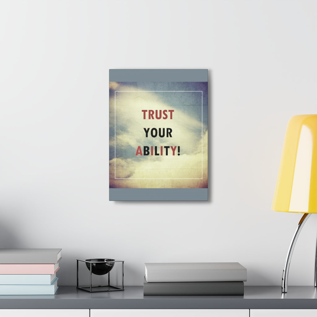 Scripture Walls Inspirational Wall Art Trust Your Ability Motivation Wall Decor for Home Office Gym Inspiring Success Quote Print Ready to Hang Unframed-Express Your Love Gifts