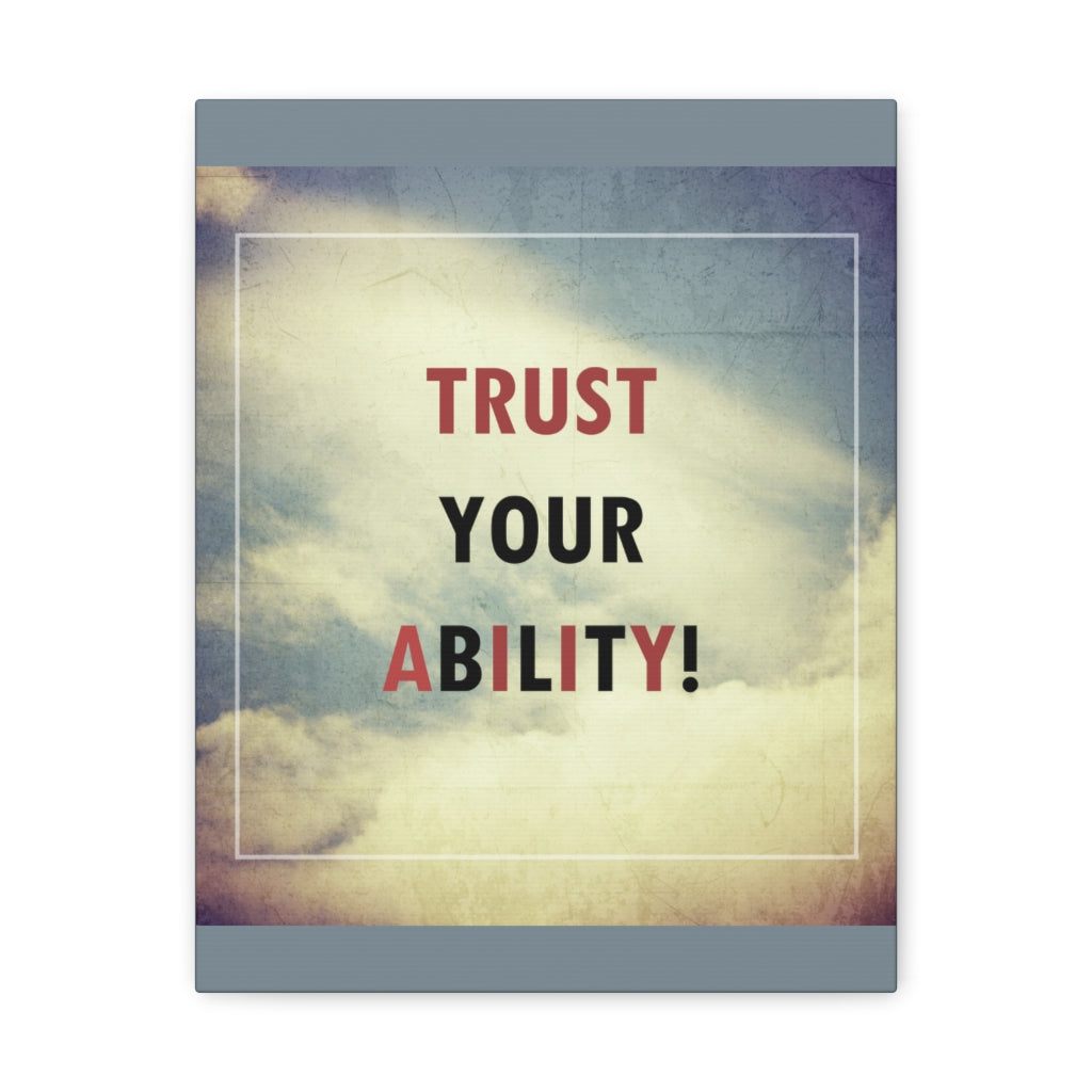 Scripture Walls Inspirational Wall Art Trust Your Ability Motivation Wall Decor for Home Office Gym Inspiring Success Quote Print Ready to Hang Unframed-Express Your Love Gifts