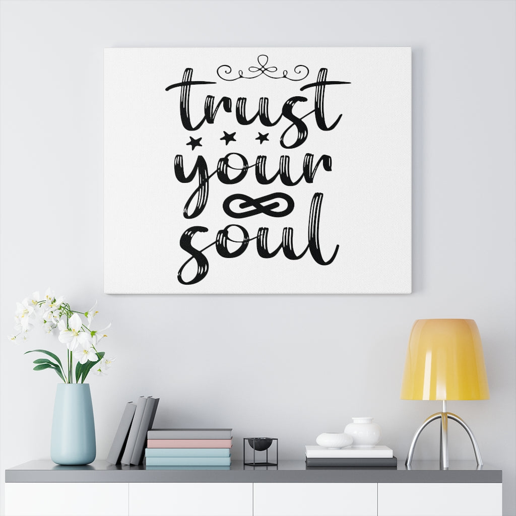 Scripture Walls Inspirational Wall Art Trust Your Soul Plain Wall Art Motivation Wall Decor for Home Office Gym Inspiring Success Quote Print Ready to Hang Unframed-Express Your Love Gifts