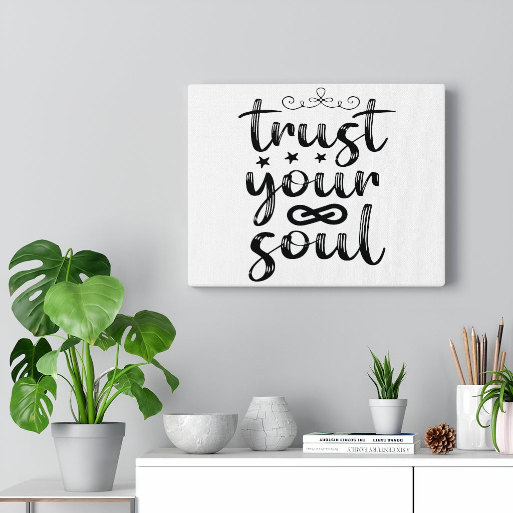 Scripture Walls Inspirational Wall Art Trust Your Soul Plain Wall Art Motivation Wall Decor for Home Office Gym Inspiring Success Quote Print Ready to Hang Unframed-Express Your Love Gifts
