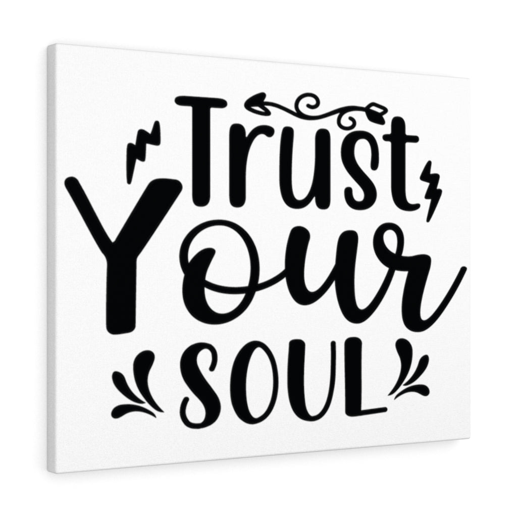 Scripture Walls Inspirational Wall Art Trust Your Soul Wall Art Motivation Wall Decor for Home Office Gym Inspiring Success Quote Print Ready to Hang Unframed-Express Your Love Gifts