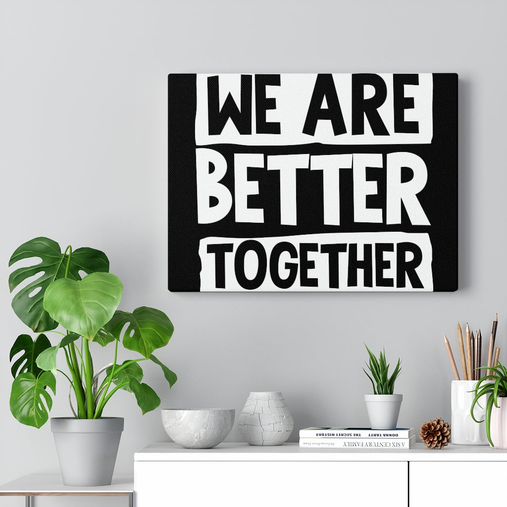 Scripture Walls Inspirational Wall Art We Are Better Together Wall Art Motivation Wall Decor for Home Office Gym Inspiring Success Quote Print Ready to Hang Unframed-Express Your Love Gifts